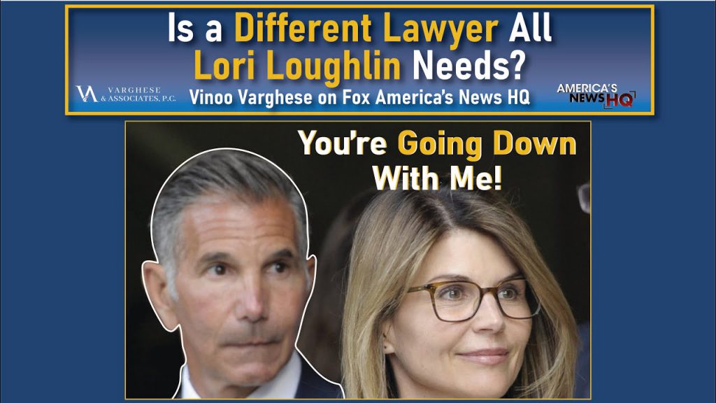 Does Lori Loughlin Need to Abandon Her Husband's Lawyer?